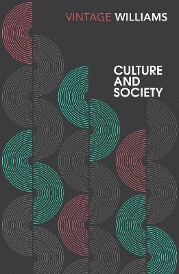 Culture and Society; Raymond Williams; 2017