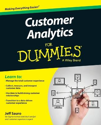 Customer Analytics For Dummies; Jeff Sauro; 2015