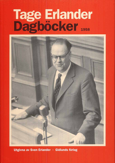 Dagböcker 1958; Tage Erlander; 2008