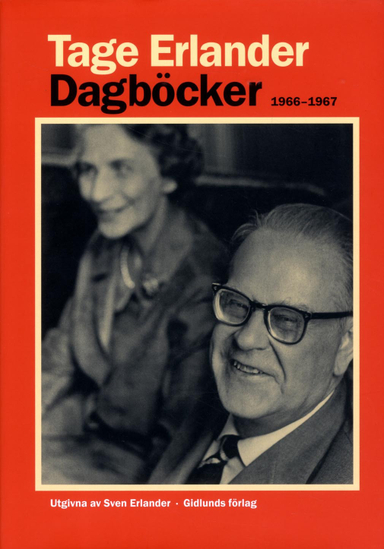 Dagböcker 1966-1967; Tage Erlander; 2014