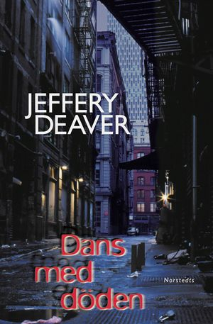 Dans med döden; Jeffery Deaver; 2000