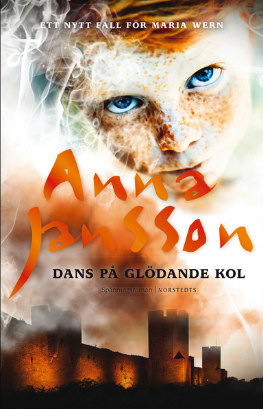 Dans på glödande kol; Anna Jansson; 2014