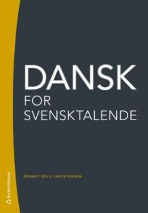 Dansk for svensktalende; Robert Zola Christensen; 2007