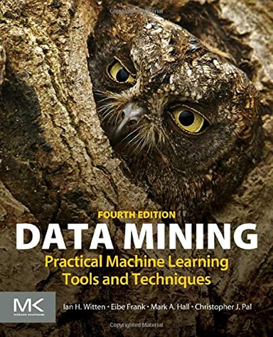 Data Mining; Ian H Witten; 2016