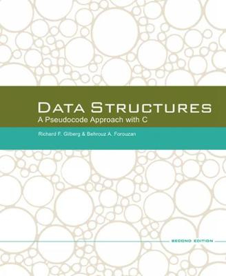 Data Structures; Gilberg Richard, Behrouz Forouzan; 2004