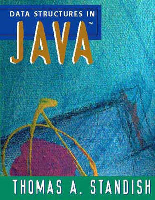 Data Structures in Java; Thomas A Standish; 1997