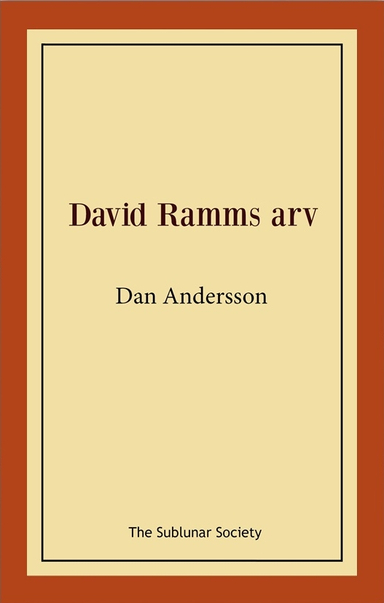 David Ramms arv; Dan Andersson; 2018