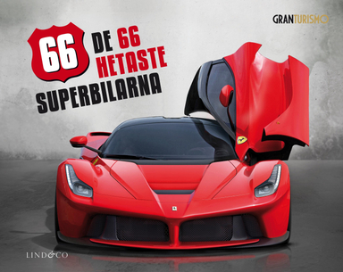 De 66 hetaste superbilarna; Gunnar Dackevall, Peter Gunnars, Eric Lund, Robert Peterson; 2014