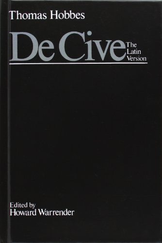 De cive : the latin version entitled in the first edition, Elementorvm philosophiæ sectio tertia de cive and in later editions Elementa philosophica de cive; Thomas Hobbes; 1983