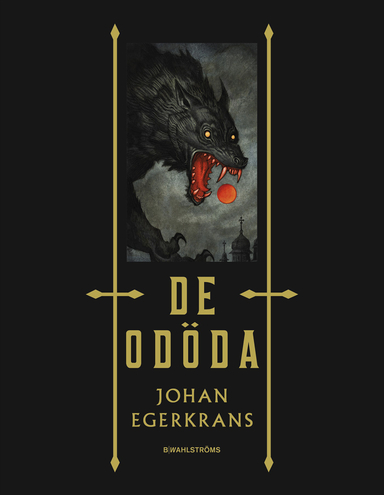 De odöda; Johan Egerkrans; 2018