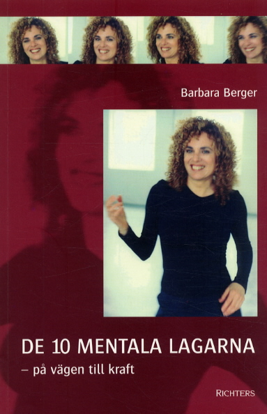 De tio mentala lagarna - på vägen till kraft; Barbara Berger; 2003