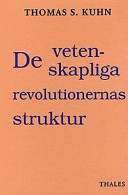 De vetenskapliga revolutionernas struktur; Thomas S. Kuhn; 1992