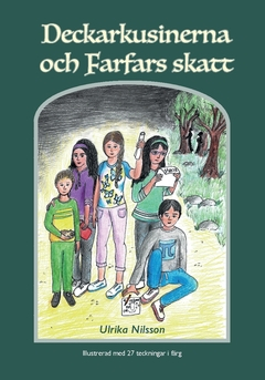 Deckarkusinerna och Farfars skatt; Ulrika Nilsson; 2021