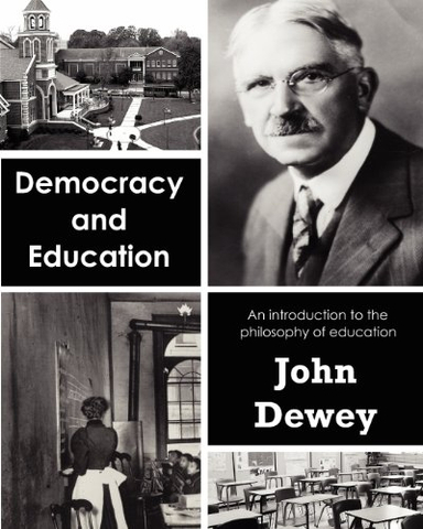 Democracy and Education; John Dewey