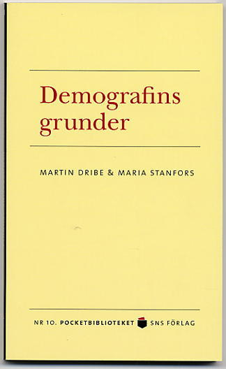 Demografins grunder; Martin Dribe, Maria Stanfors; 2005