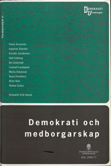 Demokrati och medborgarskap, SOU 1999:77; Peter Aronsson, Erik Amnå; 1999