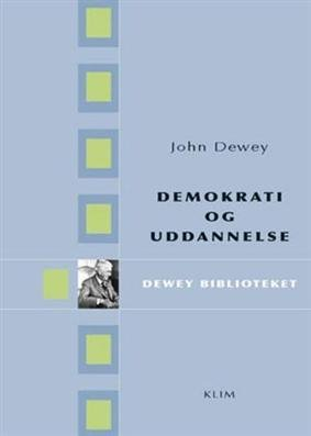 Demokrati og uddannelse; John Dewey; 2006