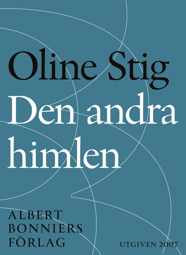 Den andra himlen : Noveller; Oline Stig; 2014