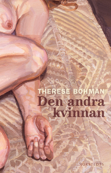 Den andra kvinnan; Therese Bohman; 2014