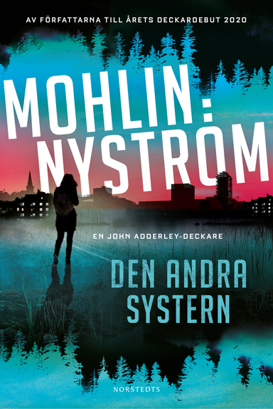 Den andra systern; Peter Nyström, Peter Mohlin; 2021