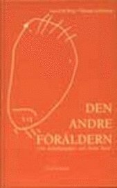 Den andre föräldern; Lars-Erik Berg, Thomas Johansson; 1999