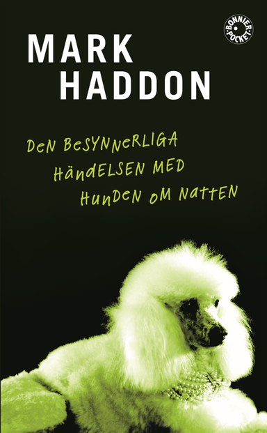 Den besynnerliga händelsen med hunden om natten; Mark Haddon; 2009