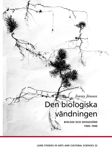 Den biologiska vändningen; Jimmy Jönsson; 2019