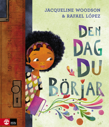 Den dag du börjar; Jacqueline Woodson; 2019