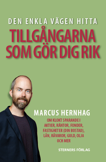 Den enkla vägen hitta tillgångarna som gör dig rik; Marcus Hernhag; 2019