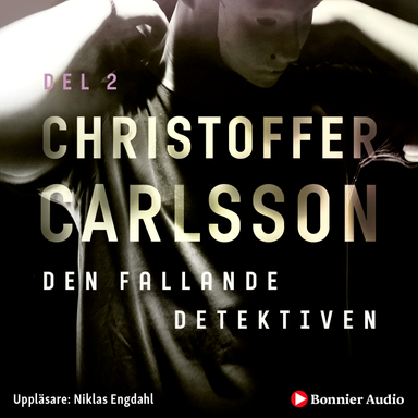 Den fallande detektiven; Christoffer Carlsson; 2019