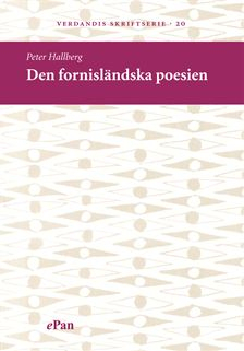 Den fornisländska poesien; Peter Hallberg; 2003