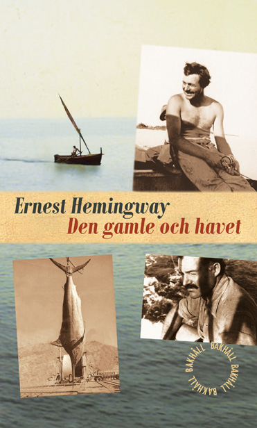 Den gamle och havet; Ernest Hemingway; 2022