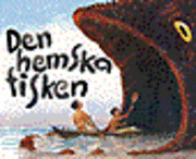 Den hemska fisken; Monica Zak; 1995