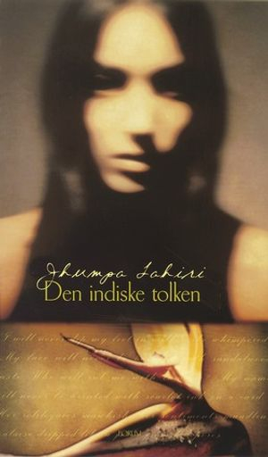 Den indiske tolken; Jhumpa Lahiri; 2001