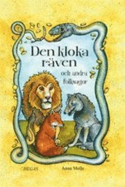 Den kloka räven    REA; Anna Melle; 2006