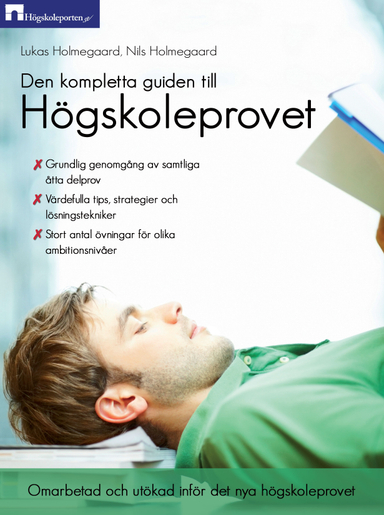 Den kompletta guiden till Högskoleprovet; Lukas Holmegaard, Nils Holmegaard; 2011