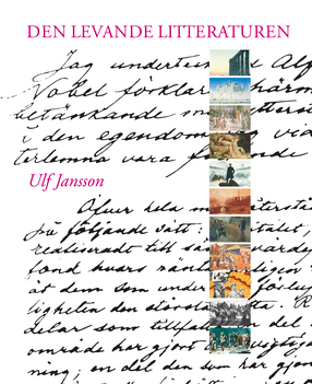 Den levande litteraturen; Ulf Jansson; 2004