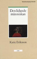 Den lidande människan; Katie Eriksson; 1994