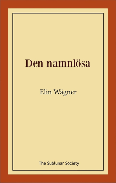 Den namnlösa; Elin Wägner; 2020