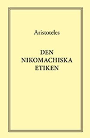 Den nikomachiska etiken; Aristoteles; 1993