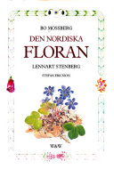 Den nordiska floran; Bo Mossberg, Lennart Stenberg, Stefan Ericsson; 1992