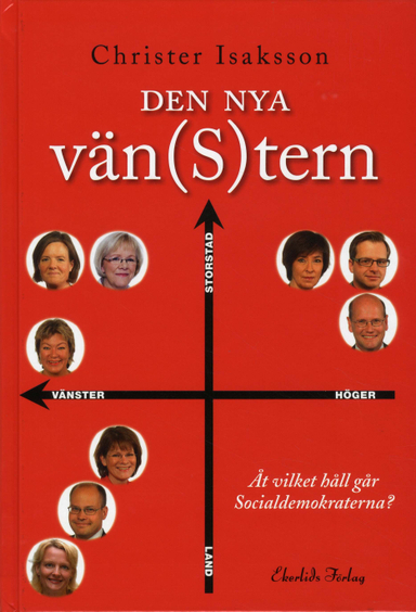 Den nya vän(s)tern; Christer Isaksson; 2010