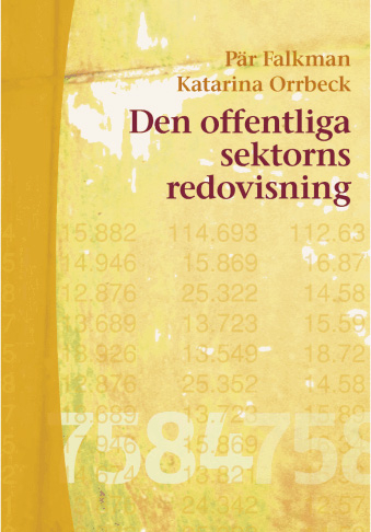 Den offentliga sektorns redovisning; Pär Falkman, Katarina Orrbeck; 2001