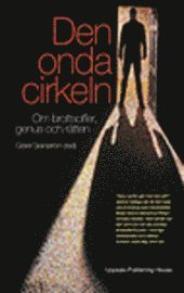 Den onda cirkeln : om brottoffer, genus och rätten; Görel Granström; 2004