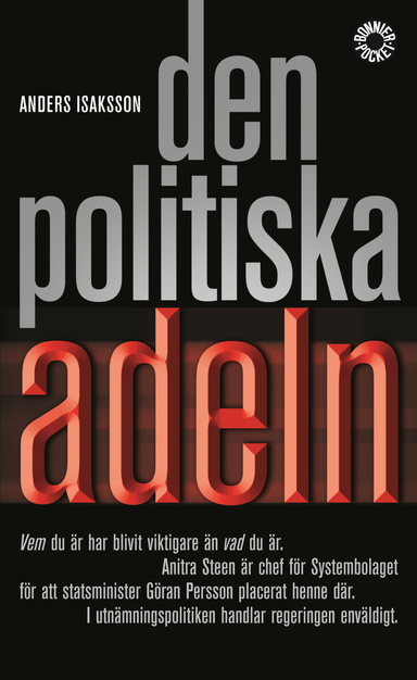 Den politiska adeln; Anders Isaksson; 2006