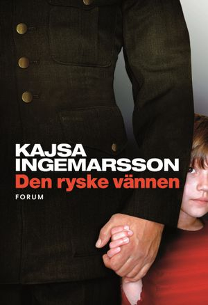 Den ryske vännen; Kajsa Ingemarsson; 2006