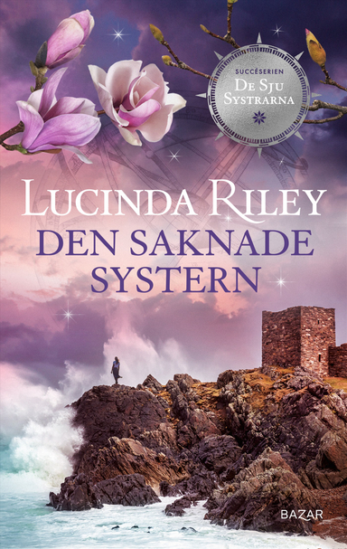 Den saknade systern; Lucinda Riley; 2021