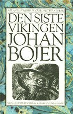 Den siste vikingen; Johan Bojer; 1979