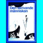 Den skrivande människan; Kent Larsson; 1995