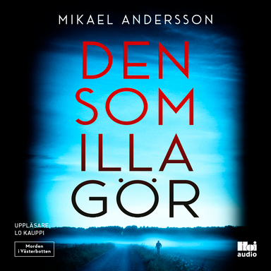 Den som illa gör; Mikael Andersson; 2021